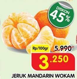 Promo Harga Jeruk Mandarin Wokam per 100 gr - Superindo