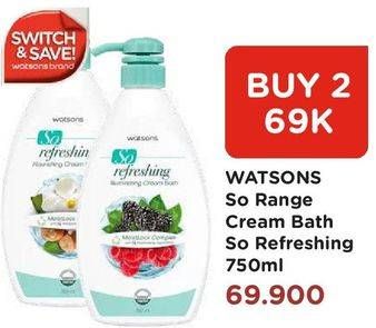 Promo Harga WATSONS Cream Bath per 2 botol 750 ml - Watsons