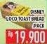 Promo Harga DISNEY Loco Toast Bread  - Hypermart