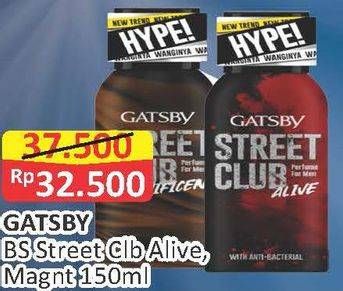 Promo Harga GATSBY Street Club Alive, Magnificent 150 ml - Alfamart