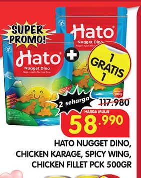 Promo Harga Hato Nugget/Chicken Karage/Spicy Wing/Chicken Fillet  - Superindo