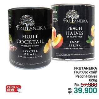 Promo Harga Frutaneira Fruit Cocktail/Peach In Syrup  - LotteMart