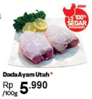 Promo Harga Dada Ayam Utuh per 100 gr - Carrefour