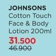 Johnsons Cottontouch Face & Body Lotion 200 ml Diskon 32%, Harga Promo Rp31.500, Harga Normal Rp46.900