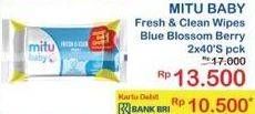 Promo Harga MITU Baby Wipes Fresh & Clean Blue Blossom Berry per 2 pouch 40 pcs - Indomaret