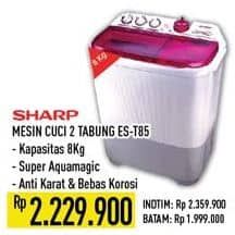 Promo Harga Sharp ES-T85CR | Washing Machine  - Hypermart