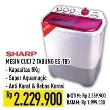 Promo Harga Sharp ES-T85CR | Washing Machine  - Hypermart