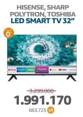 Promo Harga Hisense/Sharp/Polytron/Toshiba LED Smart TV 32"  - Electronic City