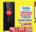 Promo Harga Beko/Sanken/Sharp/Aqua Kulkas 2 Pintu  - Hypermart