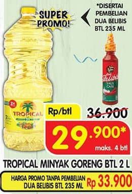 Promo Harga Tropical Minyak Goreng 2000 ml - Superindo