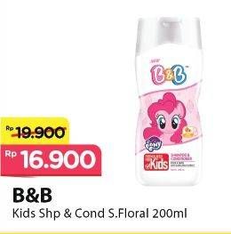 Promo Harga B&B KIDS Shampoo & Conditioner S. Floral 200 ml - Alfamart