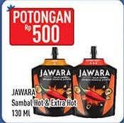 Promo Harga JAWARA Sambal Hot, Extra Hot 130 ml - Hypermart
