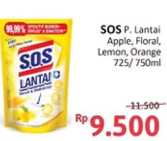Promo Harga SOS Pembersih Lantai Apple, Floral Breeze, Orange, Lemon Fresh 750 ml - Alfamidi