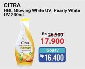 Promo Harga CITRA Hand & Body Lotion Pearly White UV Korean Pearl Mulberry, Natural Glowing White UV Bengkoang Green Tea 230 ml - Alfamart