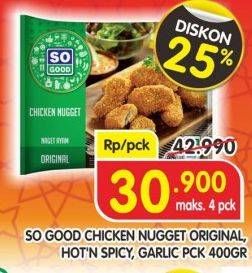 Promo Harga SO GOOD Chicken Nugget Original, Hot Spicy, Garlic 400 gr - Superindo