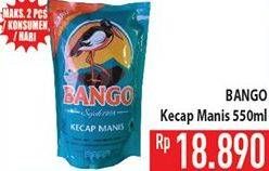 Promo Harga BANGO Kecap Manis 550 ml - Hypermart