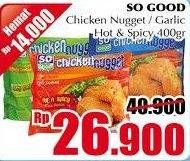Promo Harga SO GOOD Chicken Nugget 400 gr - Giant