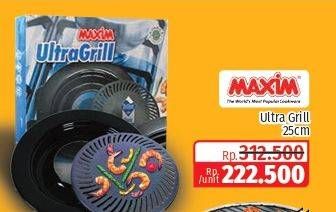 Promo Harga Maxim Ultra Grill 25 Cm  - Lotte Grosir