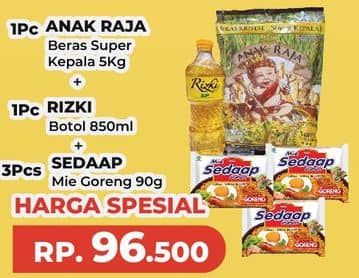 Anak Raja Beras + Rizki Minyak Goreng + Sedaap Mie Goreng