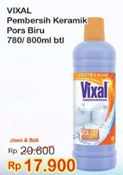 Promo Harga VIXAL Pembersih Porselen Blue Extra Kuat 780 ml - Indomaret