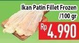 Promo Harga Patin Fillet Frozen per 100 gr - Hypermart