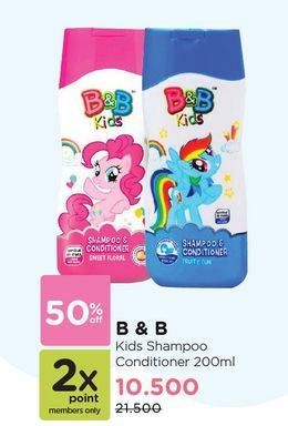 Promo Harga B&B KIDS Shampoo & Conditioner 200 ml - Watsons