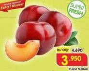 Promo Harga Plum Merah per 100 gr - Superindo