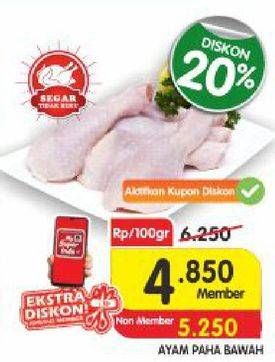 Promo Harga Ayam Paha Bawah per 100 gr - Superindo