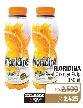 Promo Harga FLORIDINA Juice Pulp Orange Orange 360 ml - Lotte Grosir
