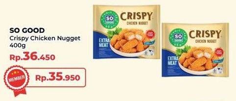 Promo Harga So Good Crispy Chicken Nugget 400 gr - Yogya