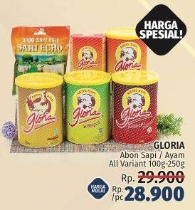 Promo Harga GLORIA Abon Sapi/ Ayam All Variant 100-250 g  - LotteMart