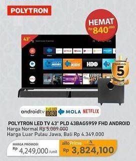 Promo Harga Polytron PLD 43BAG5959 Smart TV Cinemax Soundbar 43 inch   - Carrefour
