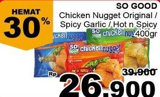 Promo Harga SO GOOD Chicken Nugget Original, Spicy Garlic, Hot Spicy 400 gr - Giant
