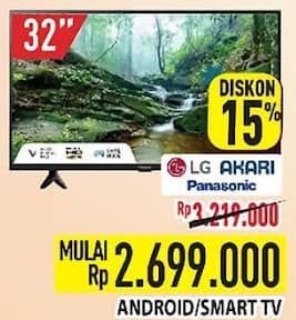 Promo Harga LG/AKARI/Panasonic Android/Smart TV 32"  - Hypermart