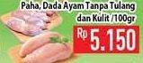 Promo Harga Ayam Paha/Dada Tanpa Tulang & Kulit 100 gr  - Hypermart