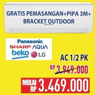 Promo Harga Panasonic/Sharp/Aqua/Beko/LG AC 1/2 PK  - Hypermart