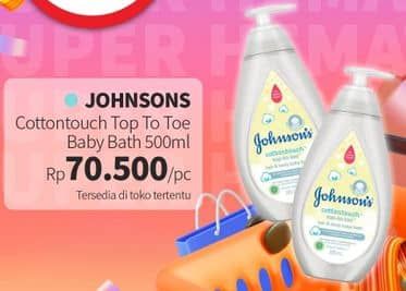 Johnsons Baby Cottontouch Top to Toe Bath 500 ml Harga Promo Rp70.500, Tambah Rp. 1.000 Dapat 2 Pcs, Toko Tertentu