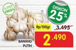 Promo Harga Bawang Putih per 100 gr - Superindo