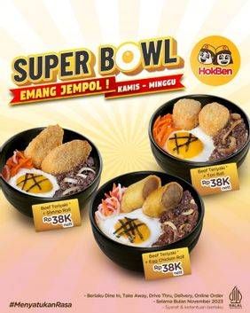 Promo Harga Super Bowl Kamis - Minggu  - HokBen