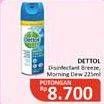 Promo Harga Dettol Disinfectant Spray Crips Breeze, Spray Morning Dew 225 ml - Alfamidi