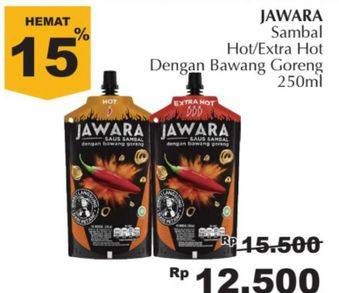 Promo Harga JAWARA Sambal Hot, Extra Hot 250 ml - Giant