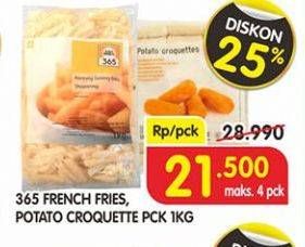 Promo Harga 365 French Fries/ Potato Croquette 1 kg - Superindo