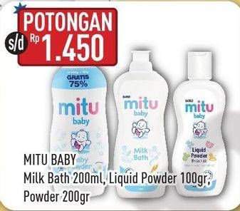 Promo Harga MITU Baby Milk Bath/Baby Liquid Powder  - Hypermart