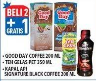 Promo Harga GOOD DAY Coffee 200ml / TEH GELAS Pet 350ml / KAPAL API Signature Black Coffee 200ml  - Hypermart