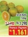Promo Harga Jeruk Baby per 100 gr - Hypermart