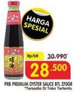 Promo Harga PRB Premium Oyster sauce 270 gr - Superindo