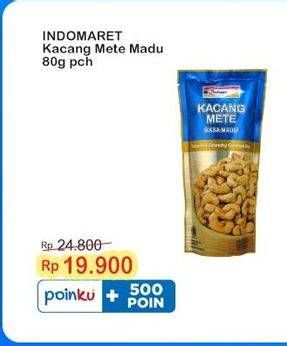 Promo Harga Indomaret Kacang Mete Madu 80 gr - Indomaret