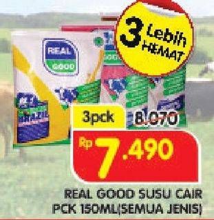 Promo Harga REAL GOOD Susu UHT All Variants per 3 pcs 150 ml - Superindo