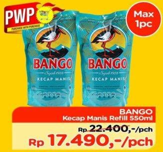 Promo Harga BANGO Kecap Manis 550 ml - TIP TOP