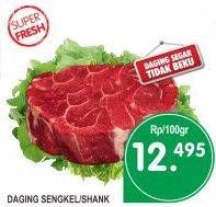 Promo Harga Daging Sengkel (Shankle) per 100 gr - Superindo